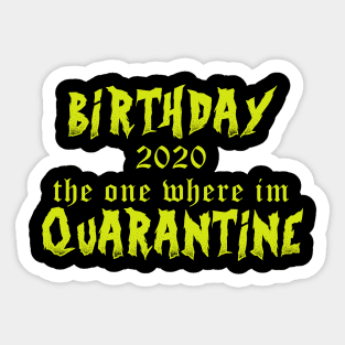 Birthday Quarantine Sticker